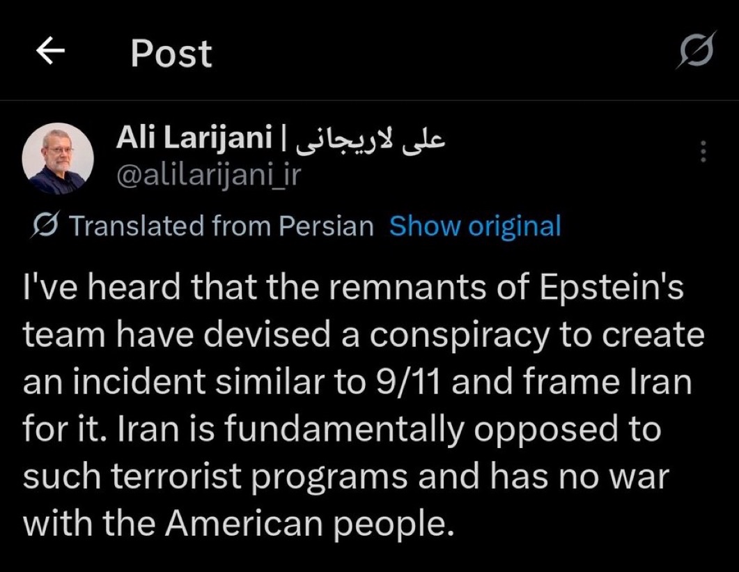 ShaykhSulaiman's tweet photo. BREAKING: Iran’s National Security Council Secretary Ali Larijani on false flag: 

“I have heard that the remaining members of Epstein’s team have designed a conspiracy to create a scenario similar to 9/11 and blame Iran.

Iran is fundamentally opposed to such terrorist programs and has no war with the American people. Today, based on the aggression of the United States and Israel against Iran, Iran is defending itself.

Of course, this defense is very strong and decisive in order to warn the aggressors.”