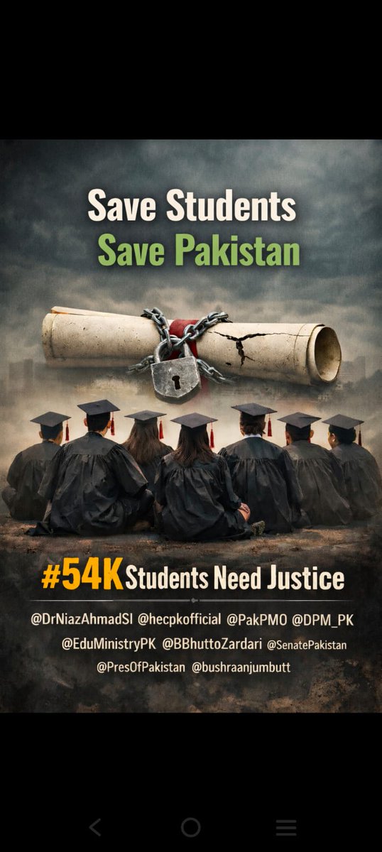 Years of sincere efforts to thousands of students are again facing uncertainty about their future.
#54KStudentsNeedJustice
<a href="/DrNiazAhmadSI/">Niaz Ahmad Akhtar</a> <a href="/hecpkofficial/">HEC Pakistan</a> <a href="/PakPMO/">Prime Minister's Office</a> <a href="/DPM_PK/">Office of the Deputy Prime Minister</a> <a href="/EduMinistryPK/">Ministry of Education and Professional Training</a> <a href="/BBhuttoZardari/">Bilawal Bhutto Zardari</a> <a href="/SenatePakistan/">ꜱᴇɴᴀᴛᴇ ᴏꜰ ᴘᴀᴋɪꜱᴛᴀɴ 🇵🇰</a> <a href="/PresOfPakistan/">The President of Pakistan</a> <a href="/Islamabades/">Islamabadies</a> <a href="/bushraanjumbutt/">Senator Bushra Anjum Butt</a>