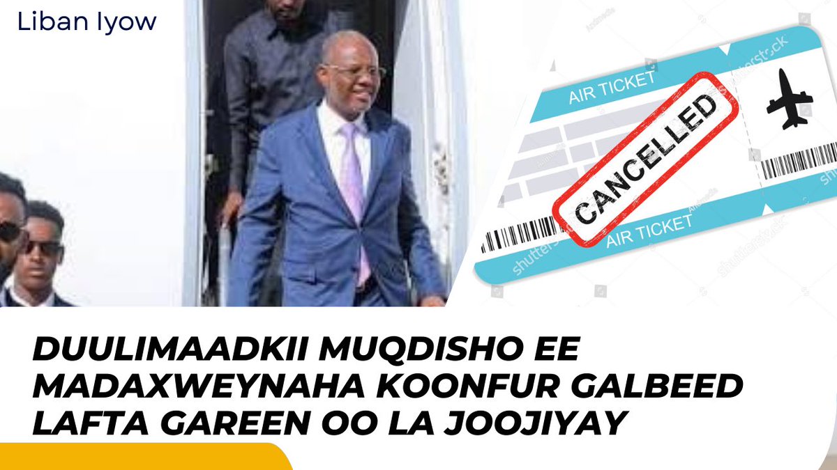 LibanIyow's tweet photo. #Rasmi: Duulimaadkii soo noqoshada ee Madaxweynaha Maamulka Koonfur Galbeed, Cabdicasiis Lafta Gareen, oo ku wajahnaa Muqdisho oo la joojiyay (cancelled), sida aan xogta ku helnay.
Madaxweynaha ayaa haatan ku sugan dalka Sacuudiga, halkaas oo uu ku gudanayo acmaasha Cumrada. https://t.co/1tN3GPPl4b