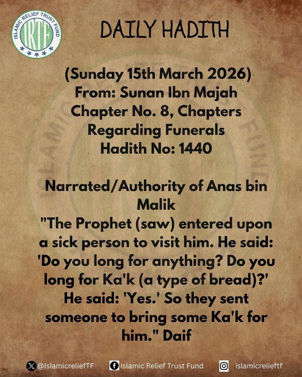 IslamicreliefTF's tweet image. Do you long for Ka'k (a type of bread)?' He said: 'Yes.' So they sent someone to bring some Ka'k for him." Daif

#DailyHadith
#IRTF