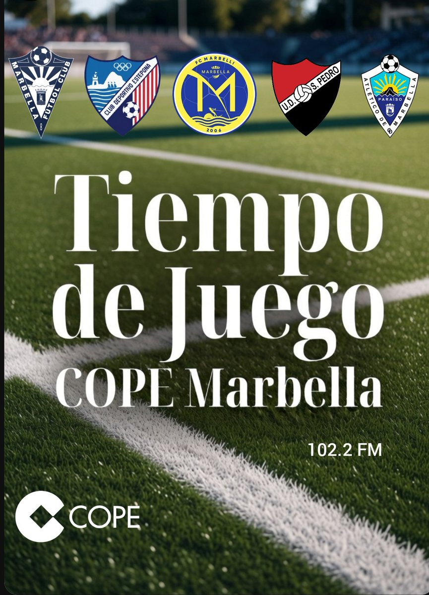 CopeMarbella's tweet photo. 🔵 Tiempo de Juego total en Cope Marbella !!

⚽ @ibizaud 🆚 @marbella_fc

⚽ @lorcadeportiva 🆚 @CDEstepona 

⚽ @FCMarbelli 🆚 Atlético Mancha Real

⚽ Torredonjimeno 🆚 @UdSanPedro 

⚽ @ATMPsenior 🆚 Málaga Juniors

⏰ 17:30 h

📻 102.2 FM 

💻 https://t.co/YGORooBnHH https://t.co/Ue05zZTvSB