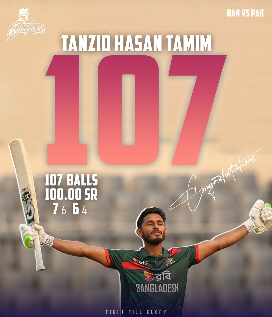 RajshahiW's tweet photo. A magnificent maiden ODI century for Tanzid Hasan Tamim against Pakistan — 107 runs of pure class, composure, and courage.

Rajshahi Warriors proudly celebrate this milestone. The journey has just begun. 💪🏏

Congratulations, Tamim! The pride of Warriors.

#rajshahiwarriors https://t.co/vkQdYjtYY1