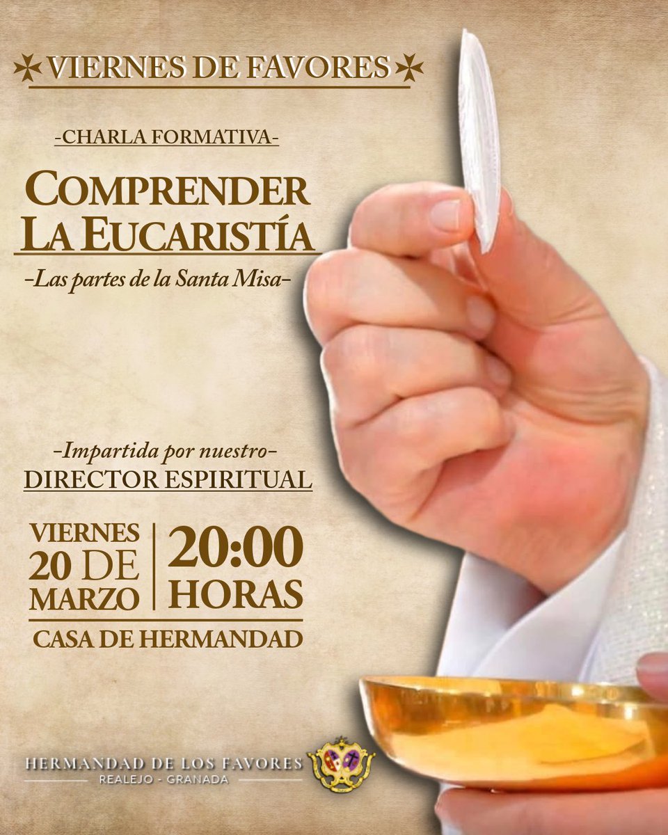 #CharlaFormativa | Retomando los Viernes de Favores, nuestra Hermandad celebrará el próximo viernes 20 de marzo, a las 20h una charla formativa impartida por nuestro Director Espiritual, en la Casa de Hermandad, bajo el título:
