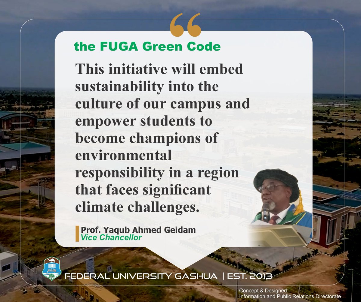 Fuga2255's tweet photo. Watch out for the "FUGA Green Code" an initiative of the Vice Chancellor Federal University Gashua Professor Yaqub Ahmed Geidam.... https://t.co/0nVlcetKRl