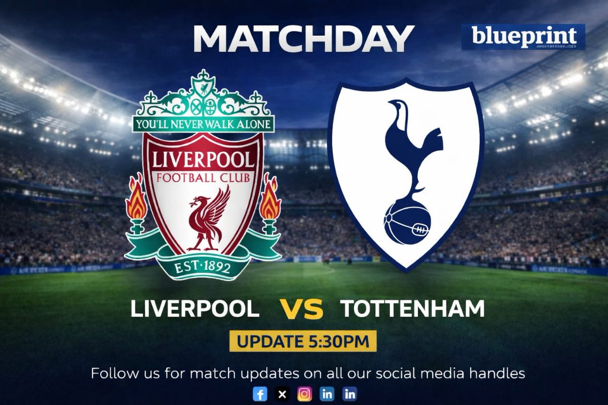 Blueprint_ng's tweet image. 🚨 MATCH ALERT 🚨

It's time for a Premier League showdown! ⚽🔥

🔴 Liverpool 🆚 Tottenham ⚪

Kick-off: 5:30 PM

🌐 More updates: blueprint.ng

#MatchAlert #Liverpool #Tottenham #EPL #PremierLeague #BlueprintSports