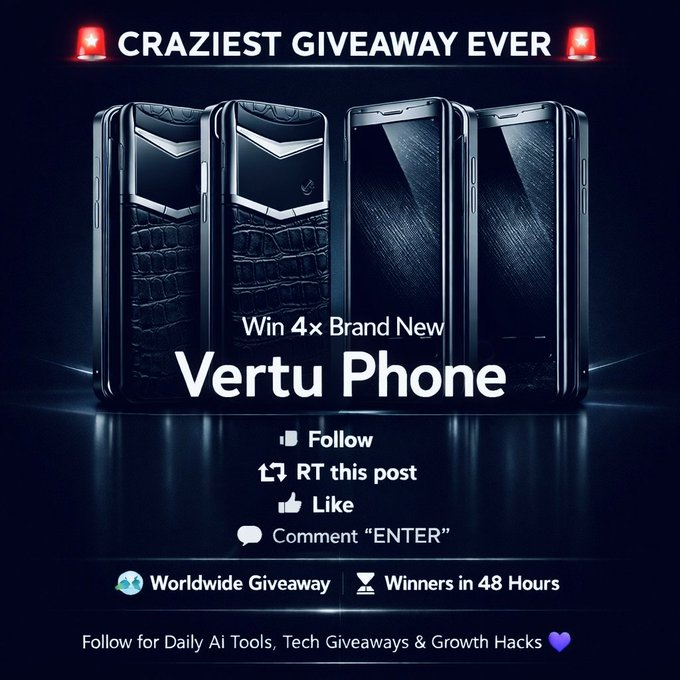 Mahfuz_AI's tweet photo. 🚨 BIGGEST GIVEAWAY YET 🚨

Win 4× Brand New Vertu Phones 📱🔥

How to enter:
1️⃣ Follow @Mahfuz_AI
2️⃣ Like ❤️
3️⃣ Retweet 🔁
4️⃣ Comment “ENTER” I can DM You.

🌍 Worldwide
⏳ Winners in 48 hours.

Good luck! 🍀 https://t.co/sDdZIXqLPm