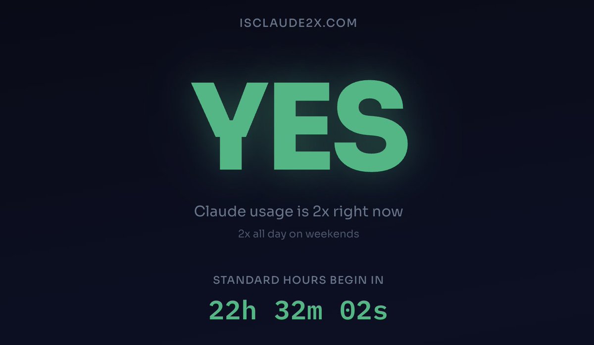 Announcing isClaude2x.com - quickly check if Claude is 2x for you or not

👉🏻 Your local timezone
👉🏻 Homepage: UI for you
👉🏻 /short API: Just a yes/no [for you/agent]
👉🏻 /json API: a full JSON object with metadata [for agent]