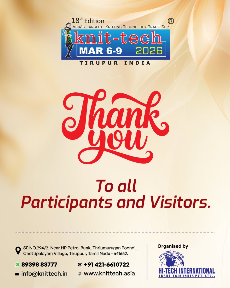 KnitTech2026's tweet photo. Huge Thanks to All Our Participants and Visitors for an Incredible 18th Edition of Knit-Tech 2026!

#KnitTech2026 #TextileInnovation #Tirupur #KnittingTechnology #TradeFair #ThankYou https://t.co/KBW6rTAS9P