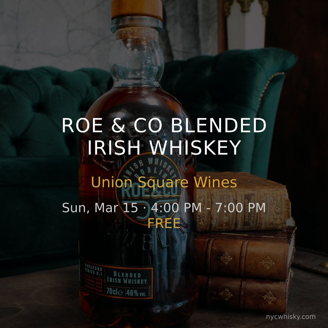 Roe &amp; Co Blended Irish Whiskey at Union Square Wines, 4:00 PM - 7:00 PM. Free.

nycwhisky.com/events/roe-and…

#NYCWhisky #WhiskyTasting