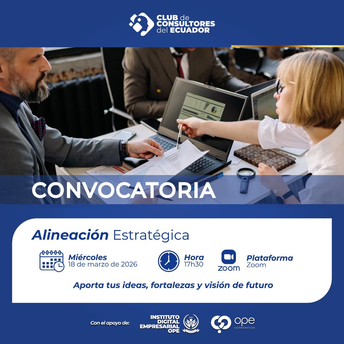 opecorporation's tweet photo. Se convoca a todos nuestros Consultores Empresariales CERTIFICADOS. 🫆✅️

📍  Conexión: Vía Zoom 💻 (se enviará al grupo de WhatsApp)
📅  Fecha: Miércoles 18 de marzo / 2026
🕠  Hora: 17h30

#convocatoria #ClubdeConsultoresEmpresariales #ecuador🇪🇨 #institutoideo https://t.co/O1cnuISvFA