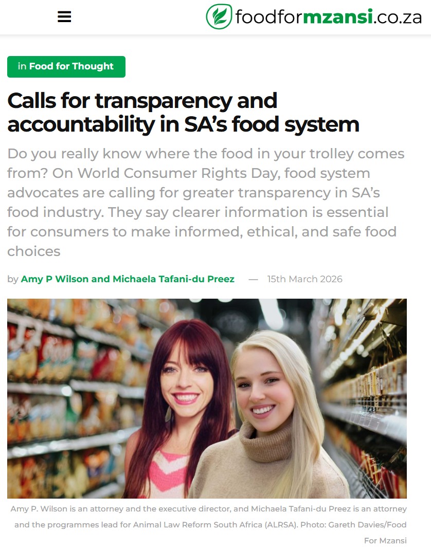 AnimalLawReform's tweet photo. Today, 15 March, is World Consumer Rights Day. 
The 2026 theme is “Safe Products, Confident Consumers”. 
Read the op-ed published by 2 of ALRSA's team members on consumer issues in SA's food system in @foodformzansi: https://t.co/vXeZmEeJfr https://t.co/gm9doKTB7h