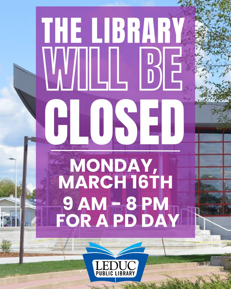 LeducLibrary's tweet photo. Plan ahead for tomorrow!

Don't forget to stop by this afternoon to grab your books! 📚 

We are open from 12 - 4 pm today!

We'll be closed tomorrow, March 16th, for a Professional Development Day. See you soon!

#LibraryLife #PlanAhead #BookLovers #Leduc #LeducCounty https://t.co/k24fYzVAbe