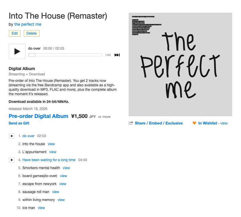 the_perfect_me's tweet photo. New Release💥Into The House(Remaster)
<3.18.2026 bandcampにて先行デジタルリリース>

アルバムPre Order受付中/// 
アルバムよりM1「do over」を無料リリース中
URL▶︎ https://t.co/RiPBrWqFbm https://t.co/4TeuWVwLhH