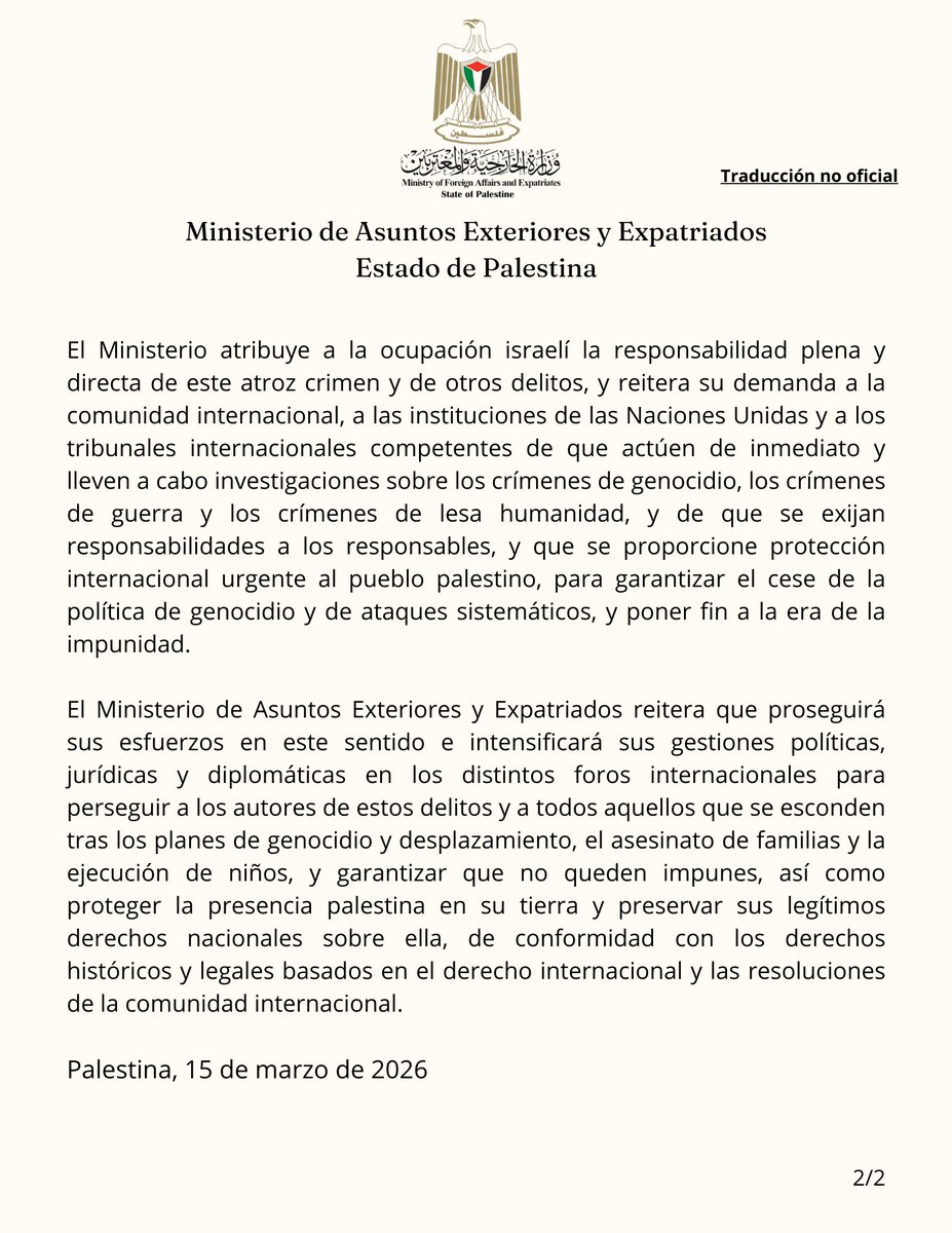 "El Ministerio afirma que atacar a una familia entera de esta forma tan brutal pone de manifiesto la verdadera naturaleza de la ocupación israelí y sus políticas basadas en el asesinato, el exterminio, la destrucción y el desplazamiento, en un contexto de impunidad sistemática".