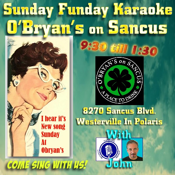 #karaokenight #sundayfunday O'Bryans on Sancus 8270 Sancus #westervilleohio #ColumbusOhio 9:30 till 1:30! Great stage, lights, sound, &amp; awesome #karaoke w/KJ John $3 White Claws $9 Domestic Pitchers @614magazine <a href="/ColsDispatch/">Columbus Dispatch</a> <a href="/TommyOBryansPub/">Tommy O'Bryan's Pub</a> <a href="/CityScene/">CityScene Magazine</a>  buckeyekaraokejunkies.com/index.html