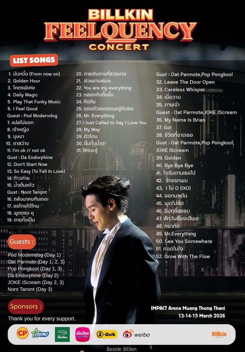 ⭐️ The milestone of Billkin’s growth. #BILLKIN_FEELQUENCY These three days showed us that Billkin’s talent can keep growing and getting better everyday.

Thank you  Billkin, the team, and everyone for all the love and support. See you again in every step of the journey. ✨ 

----