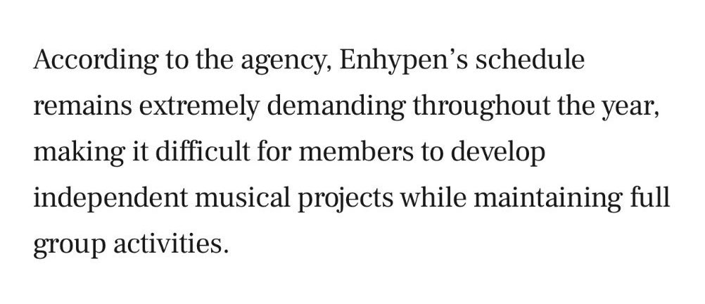 “menurut agensi tersebut, jadwal enhypen sangat padat sepanjang tahun, sehingga sulit bagi para member untuk mengembangkan projek musik independen sambil tetap menjalankan aktivitas penuh bersama grup”

yuk, coba baca ini.. resapi.. pikiri.. yang bikin schedule tuh siapa sih?