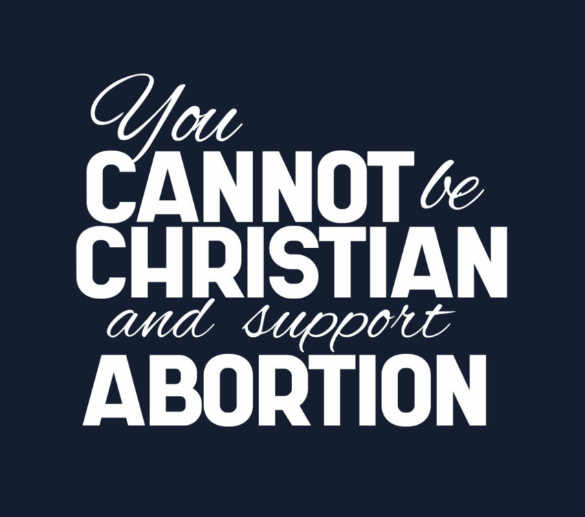 StudentsforLife's tweet photo. There is no such thing as a pro-abortion Christian. https://t.co/Q55ZgHDiXH