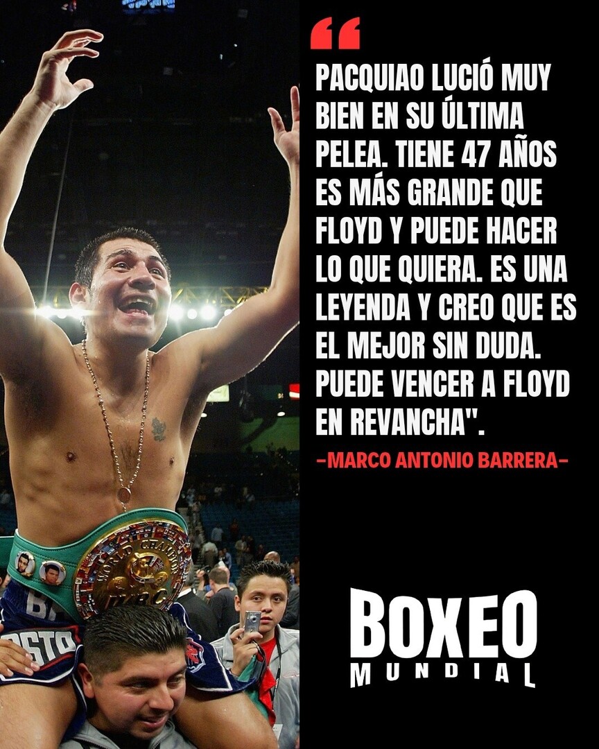 BoxeoMundial's tweet image. Para Marco Antonio Barrera 🇲🇽, Manny Pacquiao 🇵🇭 es su favorito en revancha ante Floyd Mayweather Jr 🇺🇸

#Boxeo #Boxing #FloydMayweather #Mayweather #MannyPacquiao #Pacquiao #MayweatherPacquiao2