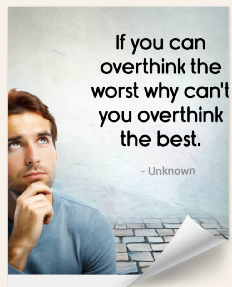 SanatThakkar's tweet image. If you can overthink the worst, why can't you overthink the best.
#quote Unknown ✍️ 
#ThinkBIGSundayWithMarsha 
#overthink