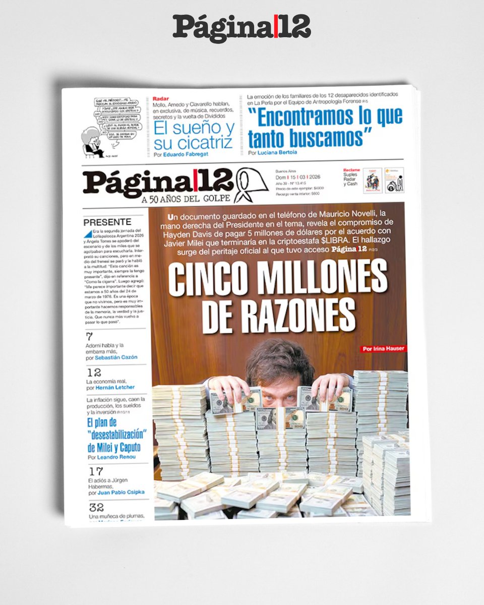 CINCO MILLONES DE RAZONES
Un documento guardado en el teléfono de Mauricio Novelli, revela el compromiso de Hayden Davis de pagar 5 millones de dólares por el acuerdo con Javier Milei que terminaría en la criptoestafa $LIBRA.
pagina12.com.ar/2026/03/14/lib…