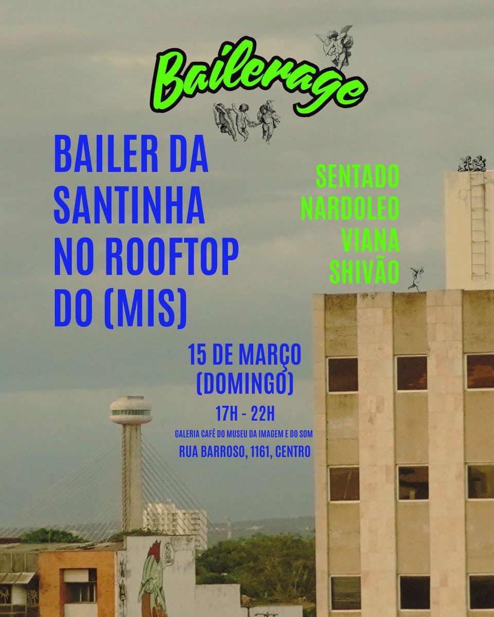 Hoje tem Bailer da Santinha no Rooftop do MIS! Se liga que é de 17h às 22h com a melhor vista para Teresina!