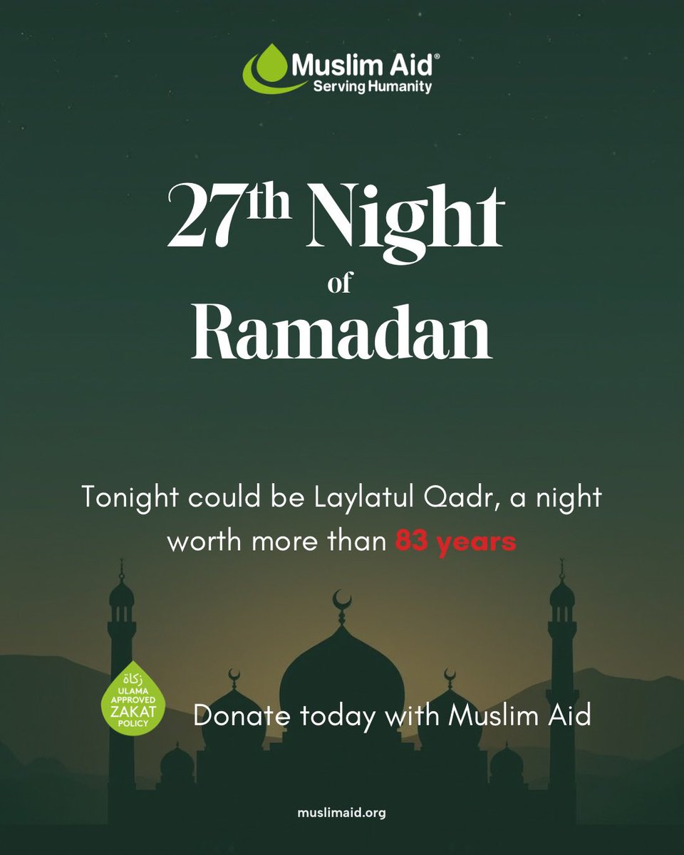 Muslim_Aid's tweet photo. Let us welcome the 27th night of Ramadan, a night many hope is Laylat al-Qadr.

A night better than a thousand months, where even £1 in charity could carry the reward of more than 83 years.

#laylatulqadr #ramadan #zakat #nightofdecree https://t.co/HZEQJjhnhp