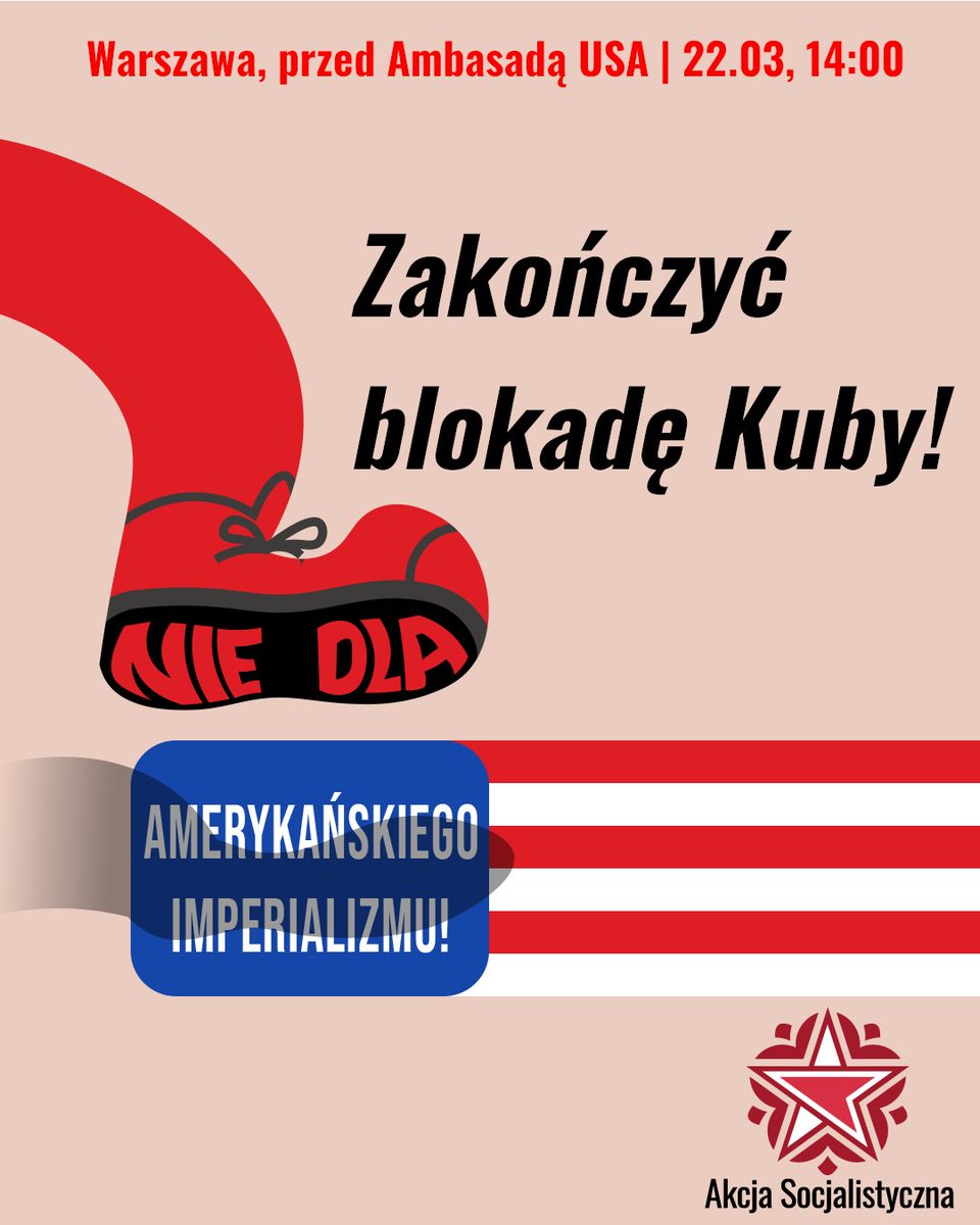 Upadające amerykańskie imperium pastwi się nad Kubą i blokuje dostęp paliwa w celu wywołania kryzysu humanitarnego. To zbrodnia!

Sprzeciwiamy się amerykańskiej agresji i 22 marca pokażemy to przed ambasadą hegemona. Przyjdźcie pokazać razem z nami, że Kuba nie jest sama!