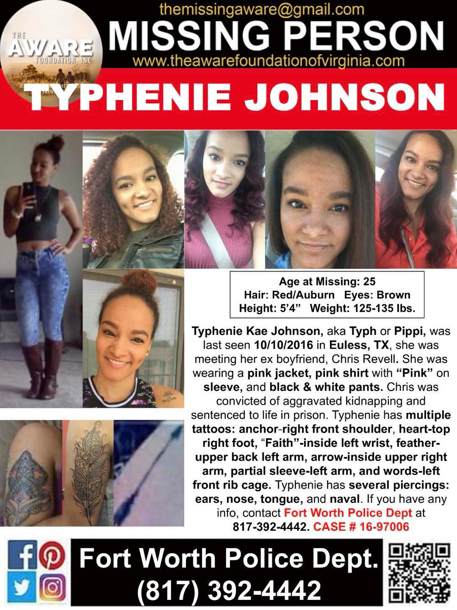 aware_the's tweet photo. 🚨MISSING🚨
📍EULESS, TEXAS

Typhenie Kae Johnson, aka Typh or Pippi, was last seen 10/10/2016 in Euless, TX, she was meeting her ex boyfriend, Chris Revell. She was wearing a pink jacket, pink shirt with “Pink” on sleeve, and black & white pants. Chris was convicted of aggravated kidnapping and sentenced to life in prison. Typhenie has multiple tattoos: anchor-right front shoulder, heart-top right foot, “Faith”-inside left wrist, feather-upper back left arm, arrow-inside upper right arm, partial sleeve-left arm, and words-left front rib cage. Typhenie has several piercings: ears, nose, tongue, and naval. If you have any info, contact Fort Worth Police Department at 817-392-4442. CASE # 16-97006 #TheAWAREFoundationInc  #Missing #MissinginTX #MissinginTexas #TexasMissing #eulesstx #eulesstexas #euless #Texas #TyphenieJohnson #TyphenieKaeJohnson #MissingPerson #MissingWoman #MissingAdult