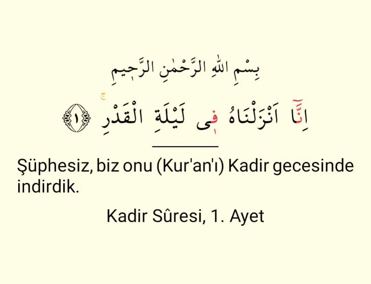 SerdarMercan54's tweet photo. Kadir Sûresi 1.Ayet https://t.co/ZFFvRJAuqE