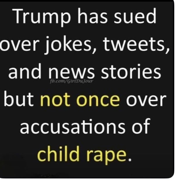 This is so true because we know he’s sued everyone he can think of including Law firms and Media Companies so why hasn’t he sued all the women that have accused him of Rape and other horrible things!
