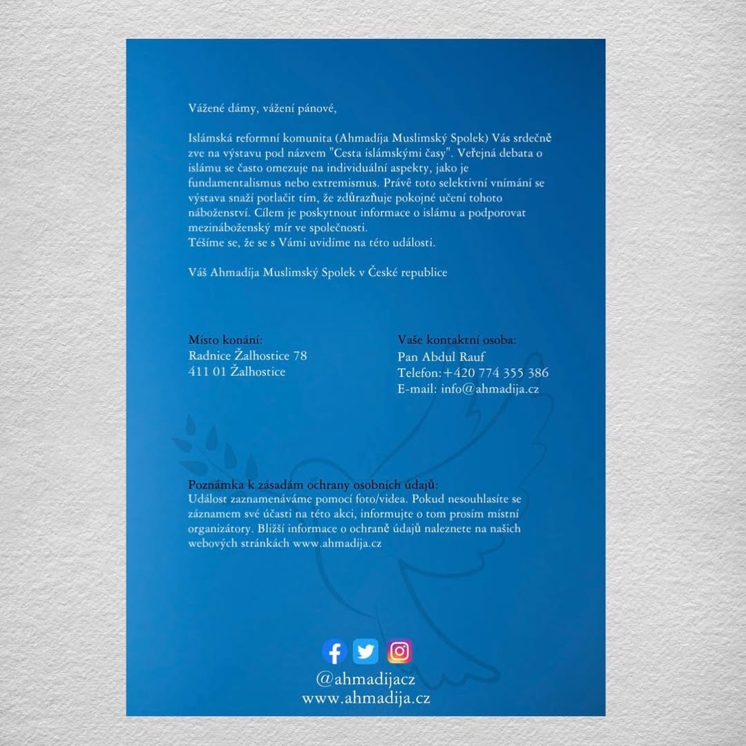 We are very happy to announce the first ever exhibition about Islam in the CZ. In this, we want to give an introduction into the Islamic world. Visitors have the opportunity to learn more about Islam, to ask questions and to conduct interreligious dialogues.