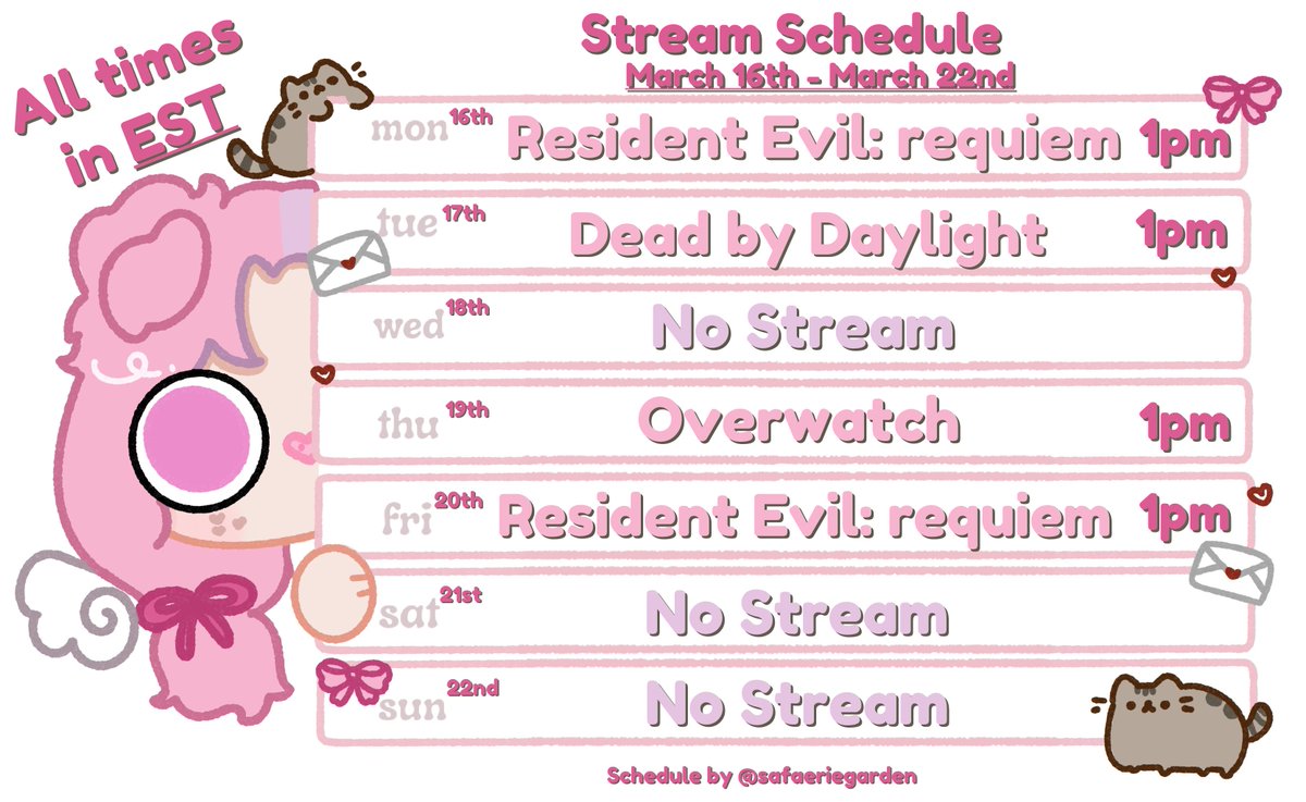 💌Mail Delivery💌
March 16th - March 22nd Stream Schedule

Hopefully finishing Resident Evil: requiem this week! Also Dead by Daylight's new chapter 'All-Kill: Comeback' is finally out on Tuesday! So we if we finish RE:9 on Monday, we'll swap to DBD on Friday!

🎨safaeriegarden