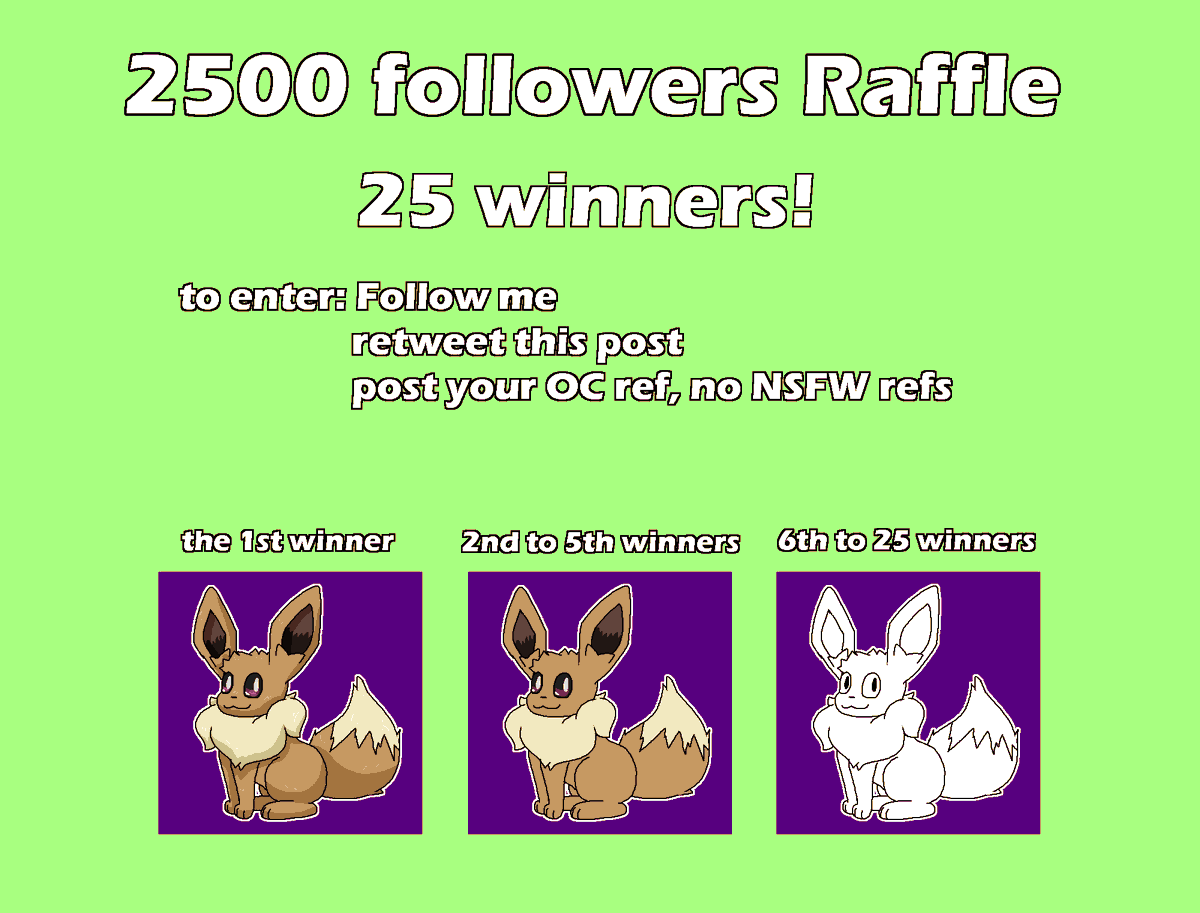 Just_a_Leafeon's tweet photo. Raffle time for finally hitting 2500 followers

there will be 25 winners

to enter:
follow me
retweet this post
and post your OC/ref

no nsfw refs please https://t.co/QGAde19030