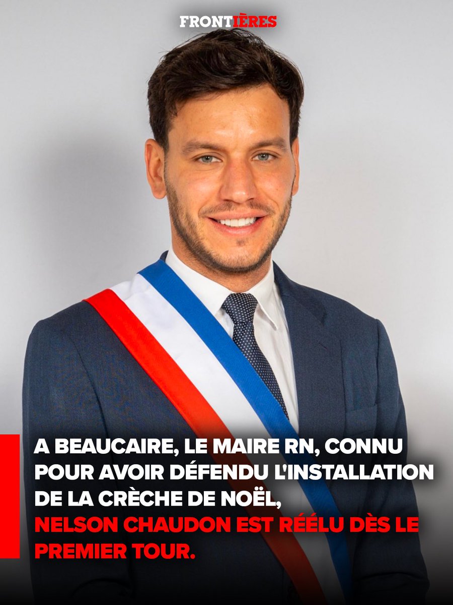 🚨 À Beaucaire, le maire RN, connu pour avoir défendu l'installation de la crèche de Noël, Nelson Chaudon est réélu dès le premier tour.