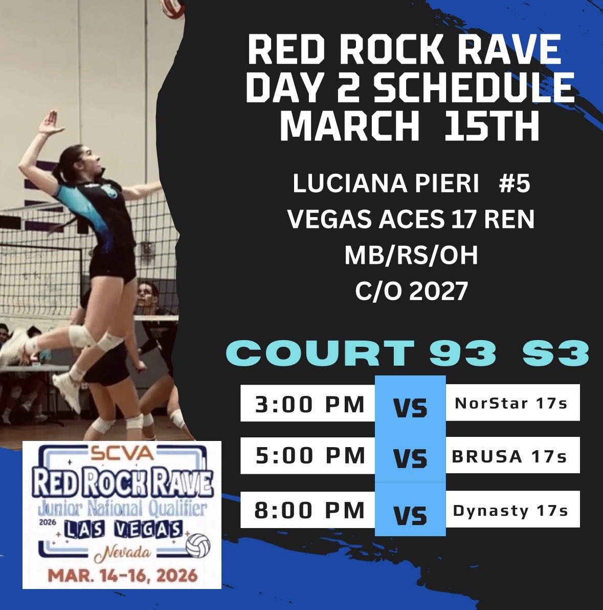 lucianapieri_vb's tweet photo. RED ROCK RAVE DAY 2 SCHEDULE!!
Luciana Pieri #5
Vegas Aces 17 REN 
C/O 2027 | MB/RS/OH
@AddieJones2027 
@weberstatevb https://t.co/RDz3fa9YFQ