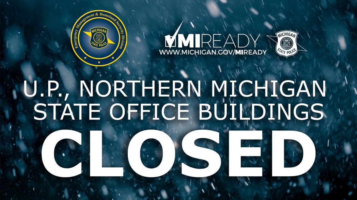 migovernment's tweet photo. #MiGovAlert: Due to forecasted heavy snow and freezing rain creating hazardous travel conditions, all nonessential State of Michigan facilities located in the Upper Peninsula and the following counties: ⤵️ 1/3 https://t.co/C4mMFvYDix