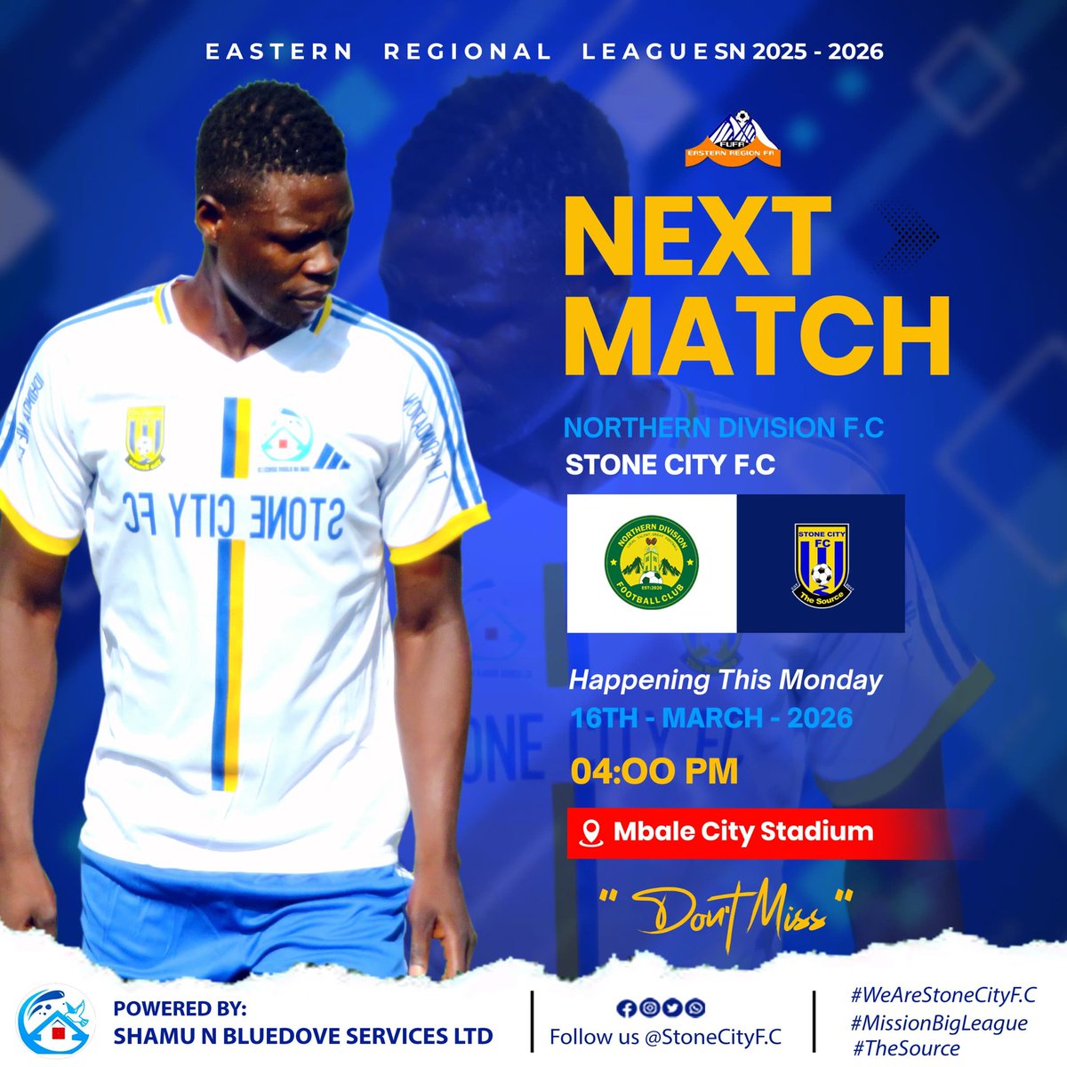StoneCityFC_Ug's tweet photo. 🔜 Upcoming Match Alert!

We're set to face off against Northern Division FC for our 2nd match of the 2nd round in the Eastern Regional League.

🗓 Date: 16th March
🕓 Time: 04:00 PM
📍 Venue: Mbale City Stadium

#EasternRegionals | #thesourceboys | #STONECITYFC! https://t.co/hyLEEeQfKM