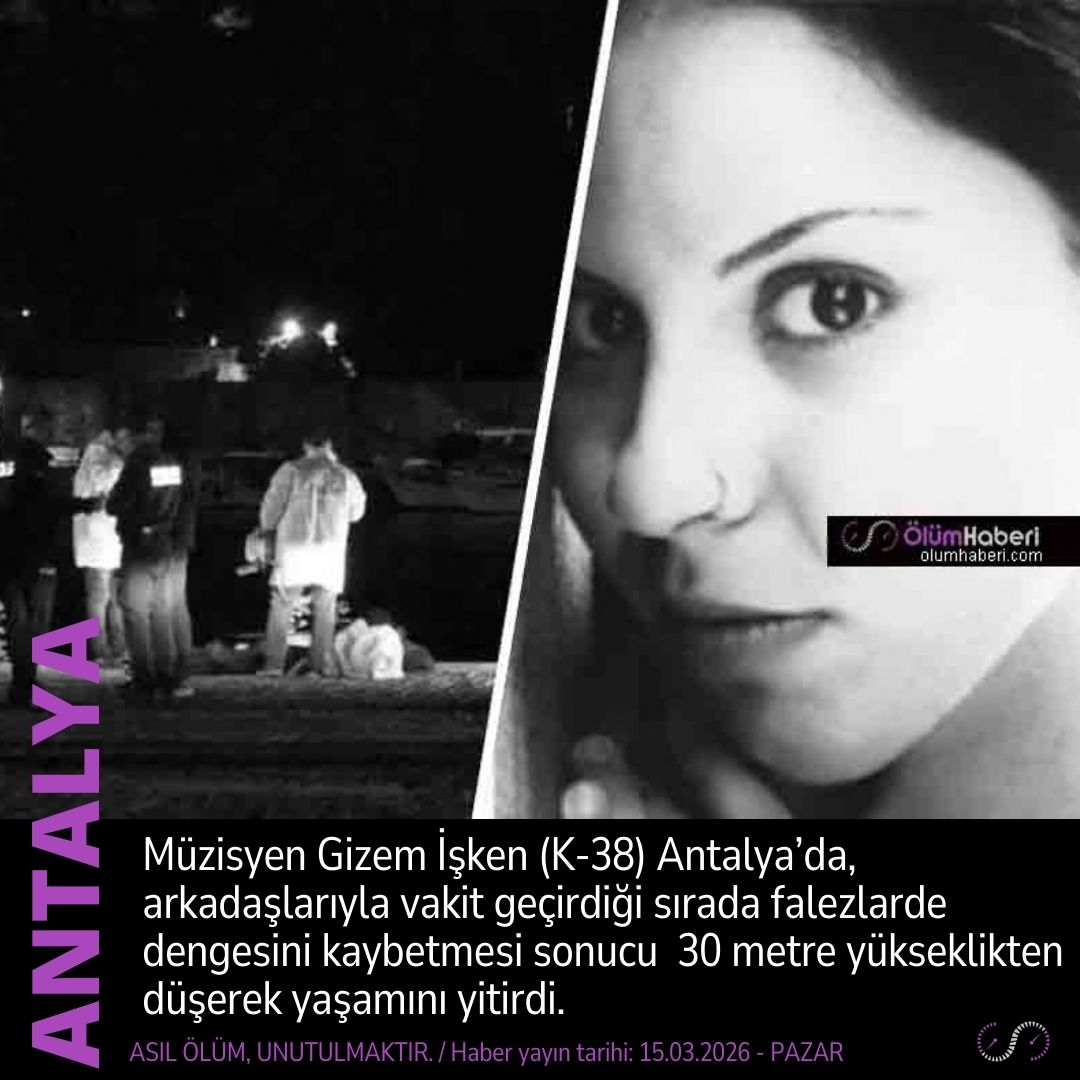 OlumHaberi's tweet photo. Müzisyen Gizem İşken (K-38) Antalya’da, falezlerden düşerek yaşamını yitirdi.
https://t.co/r7QvnVyJfu
#Muzisyen #Muzik #Gizemİsken #Antalya #falez #dusme #vefat #cenaze https://t.co/fuKAISXtgs