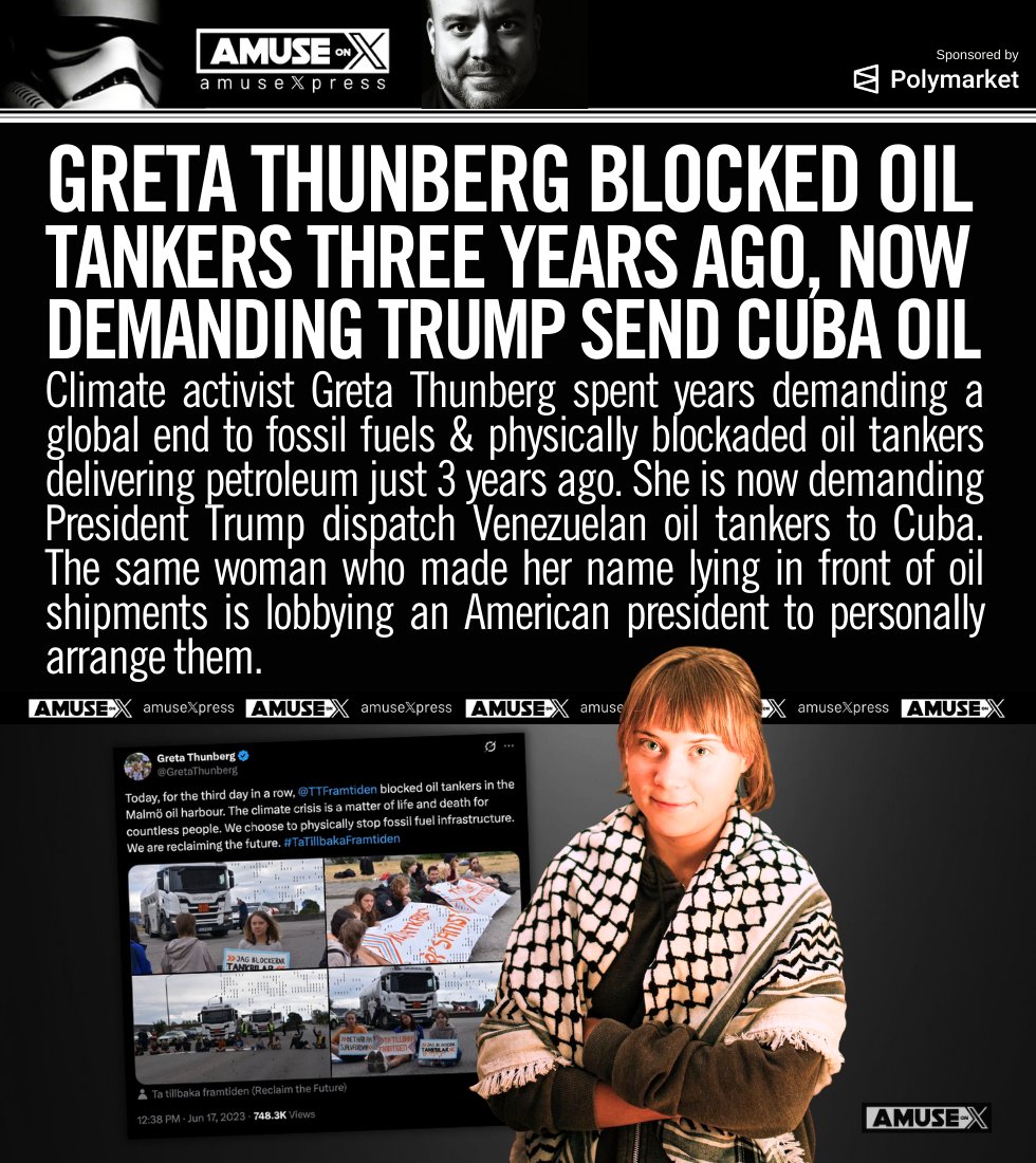 GLOBAL WARMING: Greta Thunberg blocked oil tankers 3 years ago in the name of saving the planet. She is now demanding Trump send Venezuelan oil tankers to Cuba. The climate emergency was apparently never about oil. It was about who controls it.