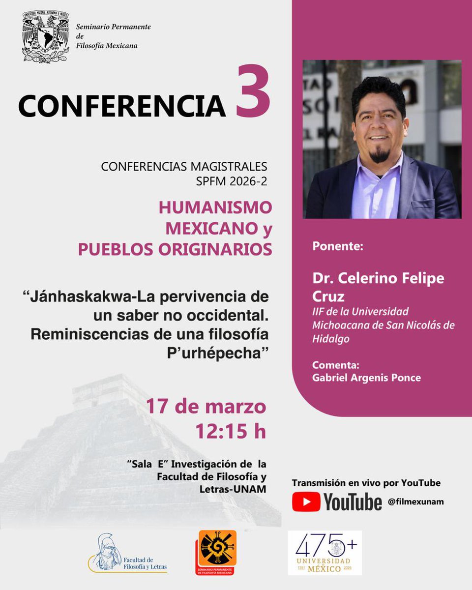 filmexunam's tweet photo. 📢Acompáñanos en la tercera sesión de nuestro, a cargo del Dr. Celerino Felipe Cruz, con la conferencia
“Jánhaskakwa-La pervivencia de un saber no occidental. Reminiscencias de una filosofía P’urhépecha”
📆17 de marzo 12:15 h
📍”Sala E” Investigación de @filos_unam
#SPFM https://t.co/gGbs2moYm5