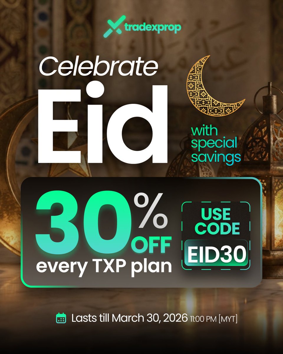 TradeXProp's tweet photo. ✨ Share the Blessings this Eid!

The upcoming season of reflection and gratitude offers the perfect opportunity to start your celebrations on a high note. 🌙

Grab a 30% discount on all accounts and gear up for a successful season ahead! 🎊

Use code: EID30 at checkout.

⏰ Offer expires: March 30, 11:00pm MYT.

👉https://t.co/ruVjpYh6x6