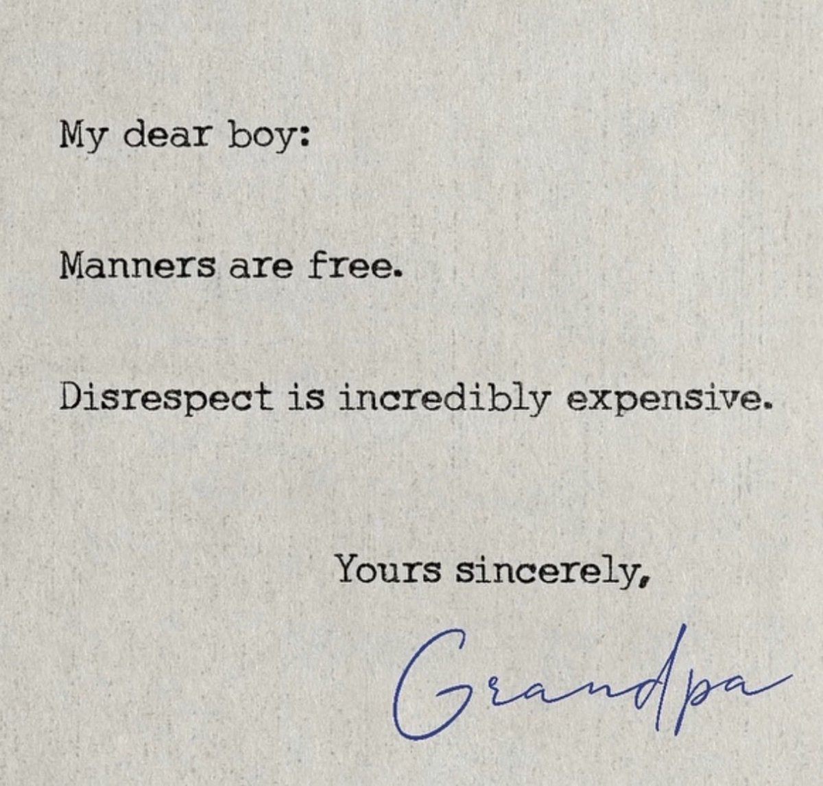 Timeless advice from the millionaire grandpa…