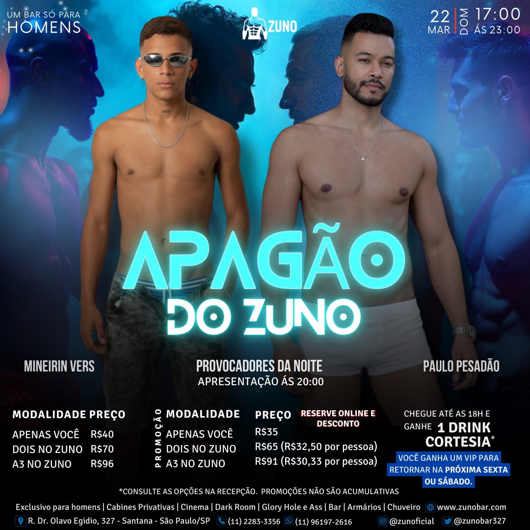 zunobar327's tweet photo. ⚡ Apagão do ZUNO.

@mineirin_vst e @Paulo_Pesadao comandam a noite.
Chegue até 18h e ganhe 1 drink cortesia.
No escuro… tudo acontece.

🎟️ Garanta com desconto
 https://t.co/VNHxDpdYrm

#ZUNO #CruisingSP #PegaçaoSP #gaycruising #espacozn #saunagay https://t.co/rQL1aqF2mf