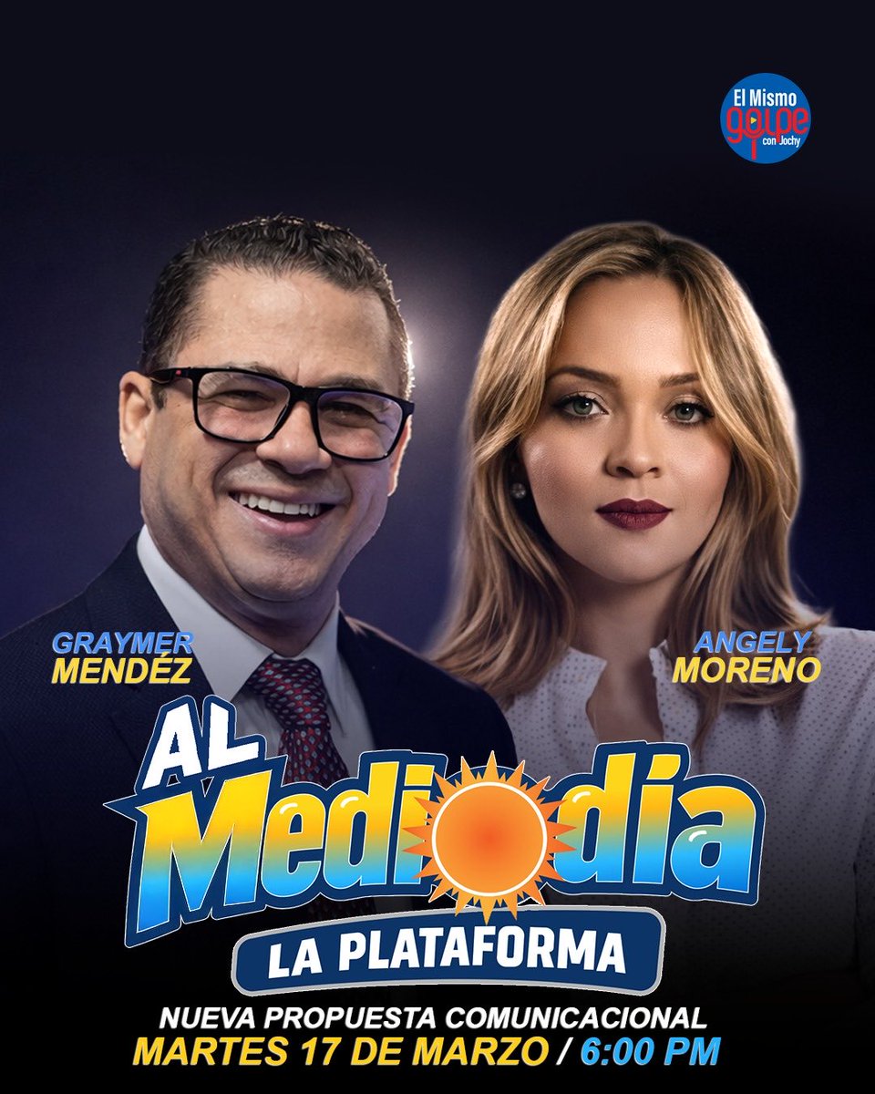 SalvadorReports's tweet image. Este martes 17, a las 6:00 de la tarde, Graymer Méndez y Angely Moreno estarán con Jochy Santos en El Mismo Golpe, dando detalles del nuevo proyecto Al Mediodía, La Plataforma #jochysantos #zolFM