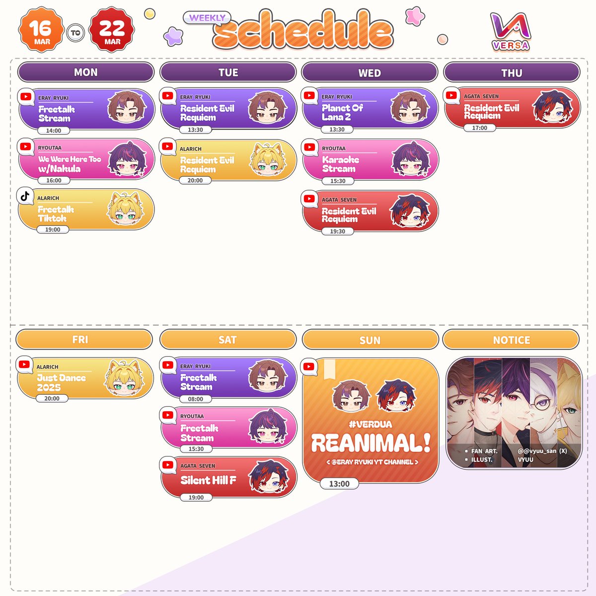 versa_aka's tweet image. 【VERSA Weekly Schedule】
16 Maret ~ 22 Maret 2026

PAGI #UNIVERSA !!!

Berikut jadwal stream VERSA kali ini!

Kakak keempat ijin libur dulu~ Walaupun begitu, kita tetap disajikan banyak konten menarik dan menutup minggu ini dengan #VERDUA!

Nah, yang sudah siap menjalani hari
