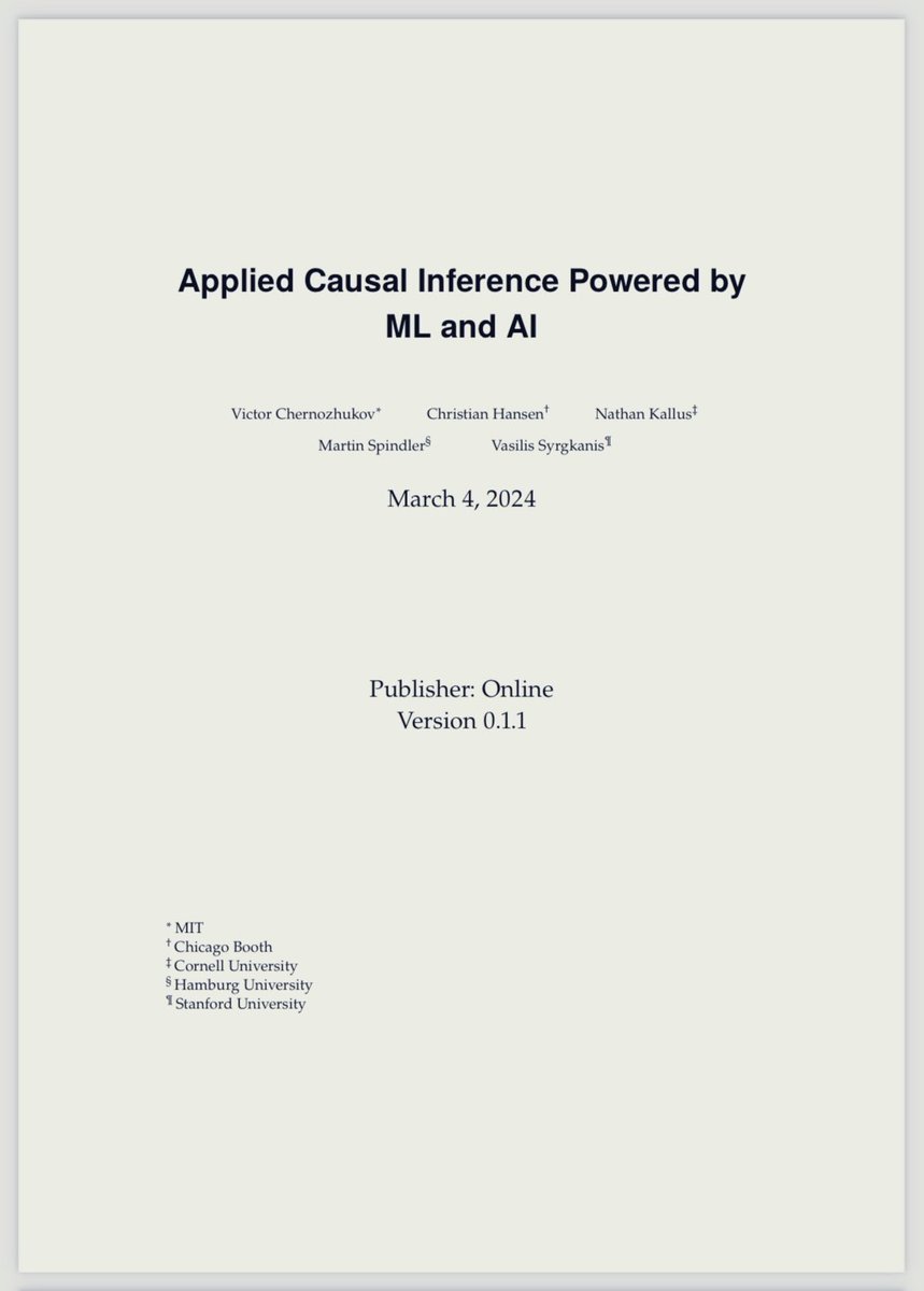 KirkDBorne's tweet image. [Download 496-page PDF eBook] Applied Causal Inference Powered by Machine Learning and AI: arxiv.org/abs/2403.02467
————
#ML #DataScience #Algorithms #Statistics