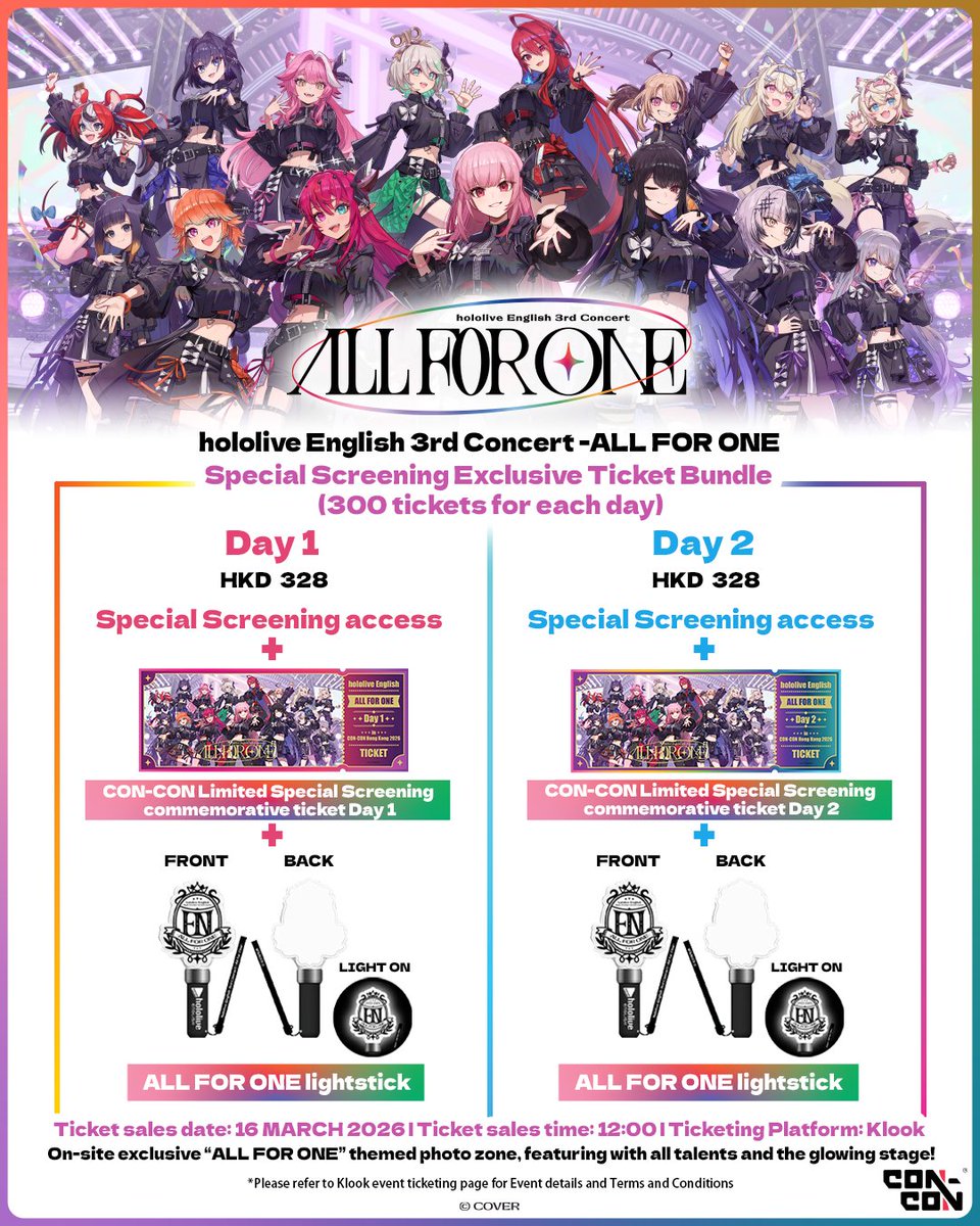 📌News📌

Ticketing info for hololive English 3rd Concert - All for One - Special Screening at CON-CON HONG KONG 2026 is here! 🎉

Don’t miss the on-site exclusive “All for One” themed photo zone as well📸

📅 Apr 4–5, 2026
⏰ 6:30PM–8:30PM (HKT)
📍 Blackbox Theatre

🎟️ HKD$328
