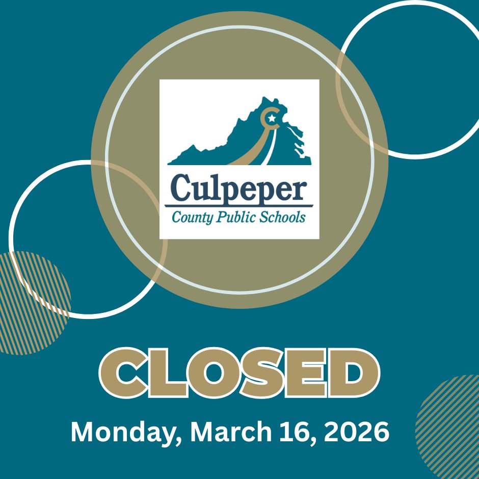 Due to the forecast of severe weather, Culpeper County Public Schools will be closed  on Monday, March 16, 2026. 12-month employees report on time.