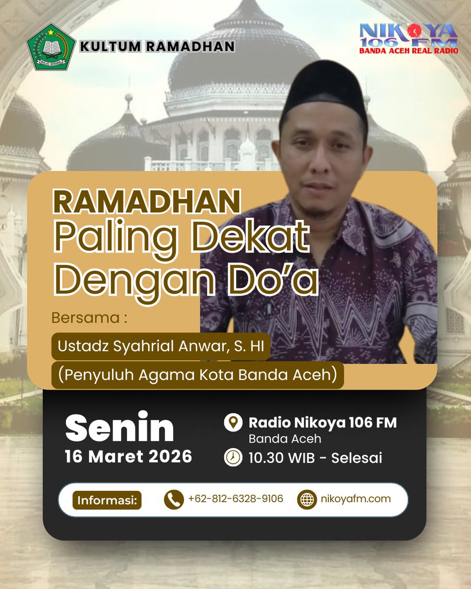 nikoyafm's tweet photo. Jangan sampai terlewat ya, Sahabat Nikoya! Mari jadikan Ramadhan tahun ini lebih bermakna bersama Ustadz Syahrial Anwar, S. HI (Penyuluh Agama Islam Kota Banda Aceh)."

#penyuluhagamaislambergerak
#kanwilkemenagaceh
#Nikoya106FM #BandaAcehRealRadio #KawulaMudaNikoya #RadioAceh https://t.co/E2etMQVV0N